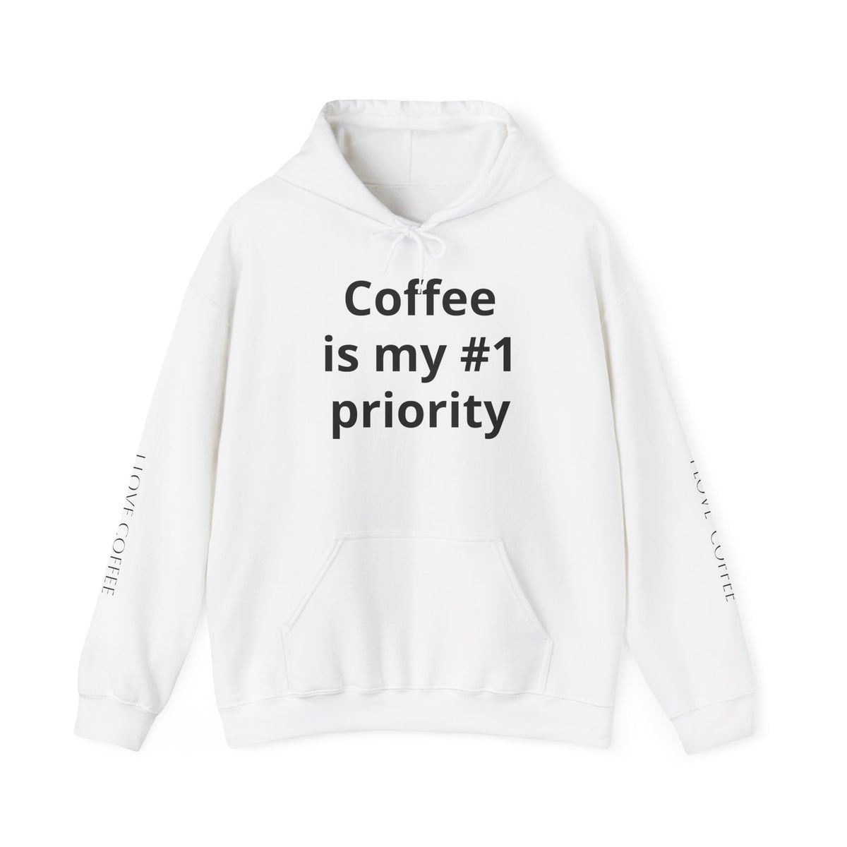 I love coffee  Hoodie