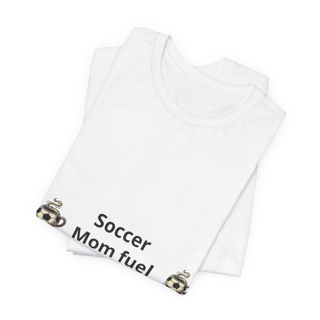 Soccer Mom Fuel T‑Shirt — Coffee & Soccer Ball Graphic Tee