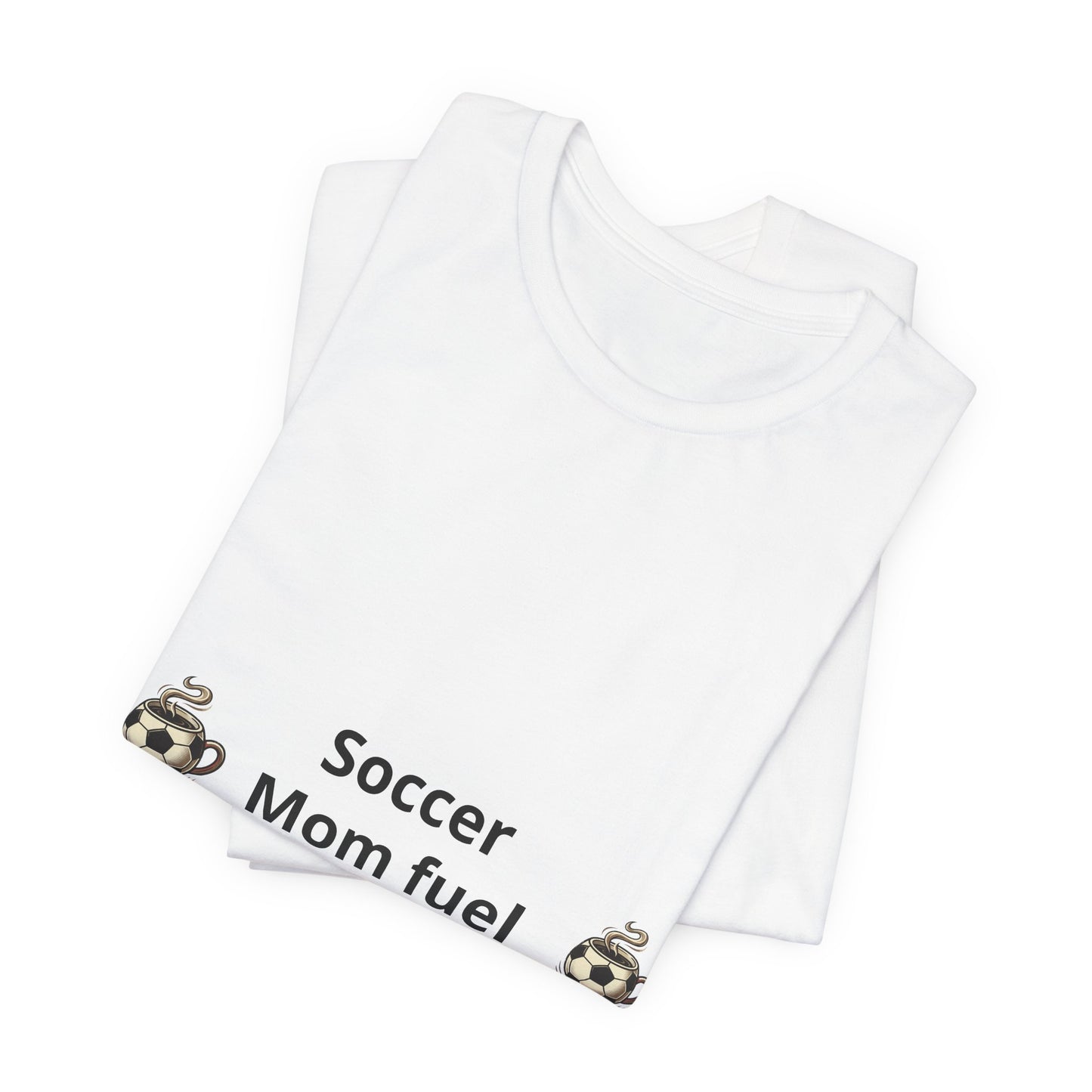 Soccer Mom Fuel T‑Shirt — Coffee & Soccer Ball Graphic Tee