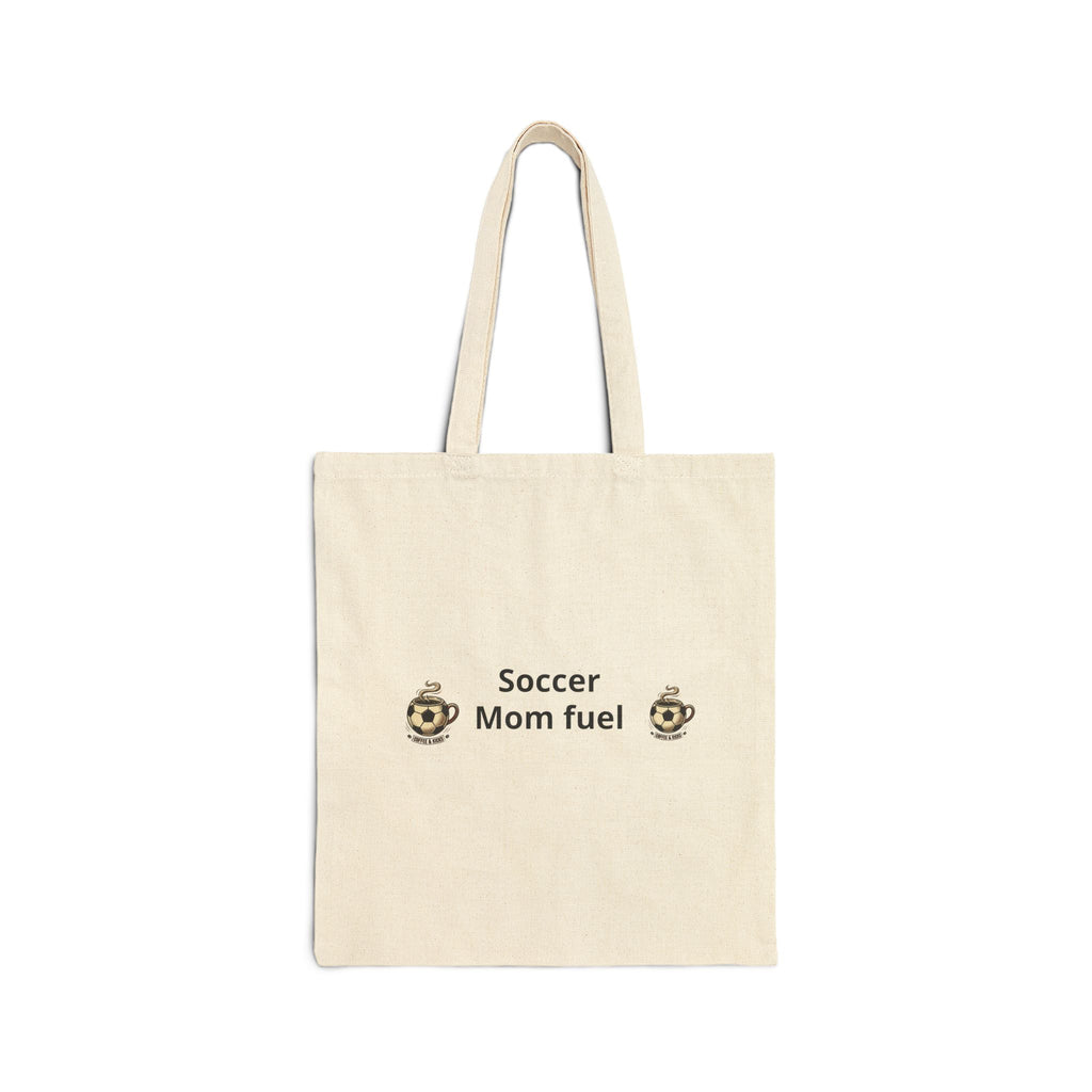 Tote Bag — “Soccer Mom Fuel” Cotton Canvas Grocery & Game-Day Tote